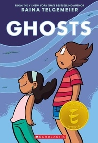 Raina Telgemeier - Ghosts: A Graphic Novel.