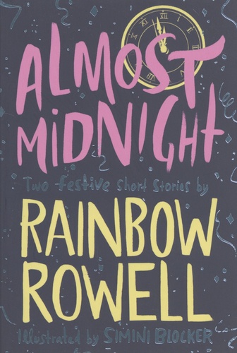 Rainbow Rowell - Almost Midnight.