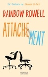 Rainbow Rowell - Attachement.