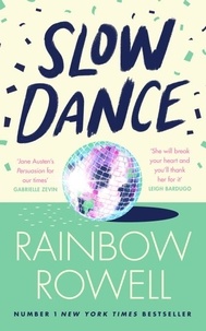 Rainbow Rowell - Slow Dance.