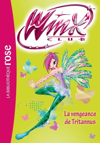 Winx 55 - La vengeance de Tritannus