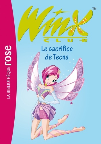 Winx Club 21 - Le sacrifice de Tecna