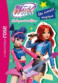 Winx Club : La magie est de retour, Tome 08 - Un concert magique