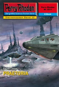 Perry Rhodan 2211: Praetoria