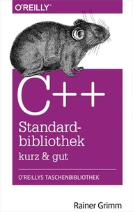 C++-Standardbibliothek - kurz &amp; gut