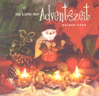 Im Licht der Adventszeit
