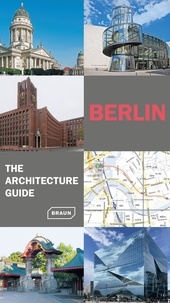 Rainer Haubrich et Hans Wolfgang Hoffmann - Berlin - The Architecture Guide.