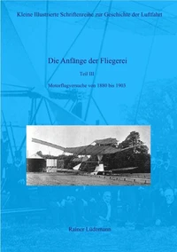 Die Anfänge der Fliegerei Teil III