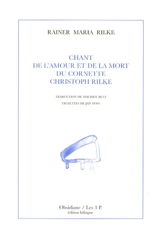 Chant De L Amour Et De La Mort Du Cornette De Rainer Maria Rilke Grand Format Livre Decitre