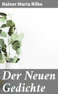 Der Neuen Gedichte