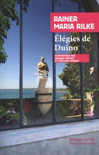 Rainer Maria Rilke - Elégies de Duino.
