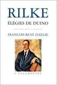 Rainer Maria Rilke - Elegies De Duino.