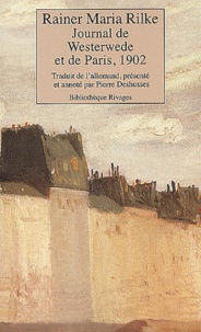 Rainer Maria Rilke - Journal De Westerwede Et De Paris, 1902. Edition Bilingue Francais-Allemend.