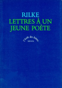 Télécharger le livre en pdf Lettres à un jeune poète en francais par Rainer Maria Rilke 9782020190619