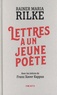 Rainer Maria Rilke et Franz Xaver Kappus - Lettres à un jeune poète.