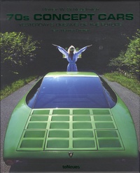 Rainer Schlegelmilch et Heinrich Lingner - 70s concept cars - Yesterday's dreams of the future.