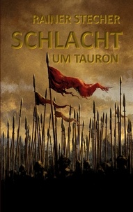 Rainer Stecher - Schlacht um Tauron.