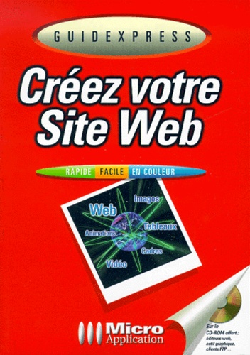Rainer Werle - Creez Votre Site Web. Cd-Rom Inclus.