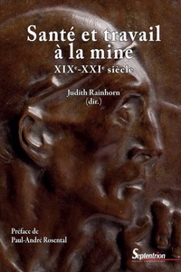 Santé et travail à la mine XIXe-XXIe siècle