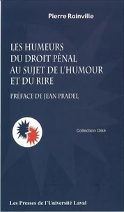 Les humeurs du droit pénal au sujet de l'humour et du rire