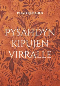Pysähdyn kipujen virralle