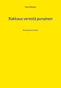 Rakkaus verestä punainen