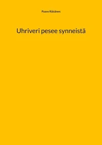 Uhriveri pesee synneistä