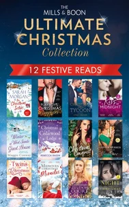 The Mills &amp; Boon Ultimate Christmas Collection