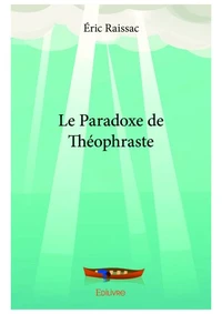 Le Paradoxe de Théophraste