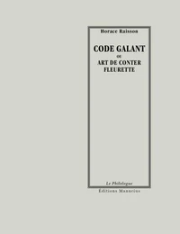 Code galant ou art de conter fleurette