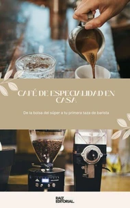 Café de Especialidad en Casa