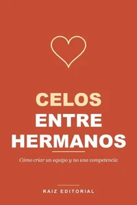 Celos Entre Hermanos