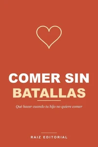 Comer Sin Batallas