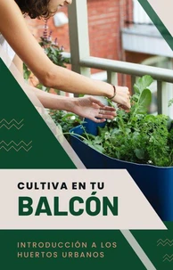 Cultiva en tu Balcón