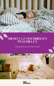Miedo a la Oscuridad y Pesadillas