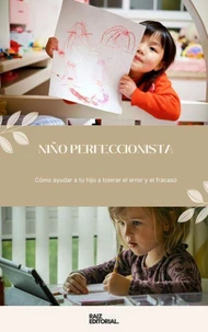 Niño Perfeccionista