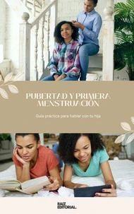 Pubertad y Primera Menstruación