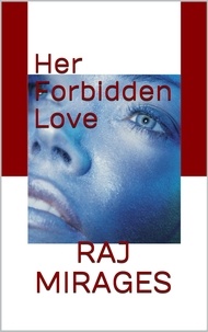  Raj Mirages - Her Forbidden Love.
