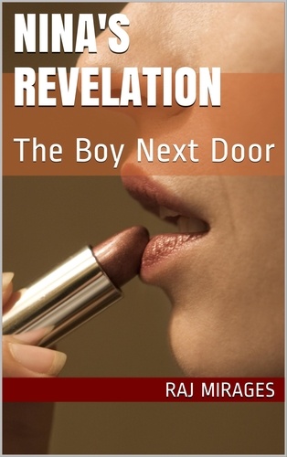  Raj Mirages - The Boy Next Door - Nina's Revelation, #1.