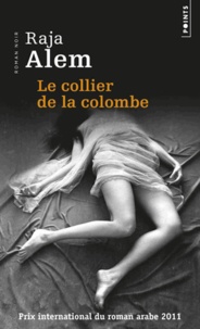 Raja Alem - Le collier de la colombe.