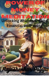 The Power of Money Meditation