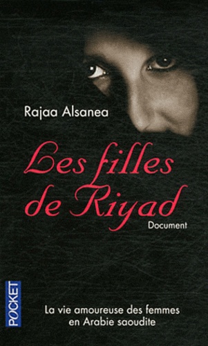 Rajaa Alsanea - Les filles de Riyad.