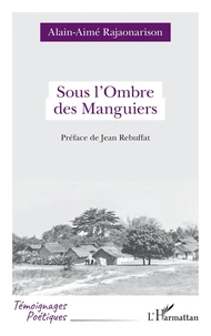 Sous l’Ombre des Manguiers