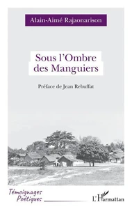 Sous l’Ombre des Manguiers