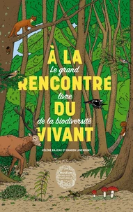 A la rencontre du vivant
