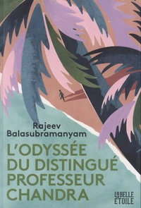 L'odyssée du distingué Prof Chandra