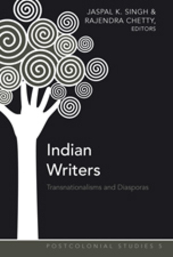 Rajendra Chetty et Jaspal k. Singh - Indian Writers - Transnationalisms and Diasporas.