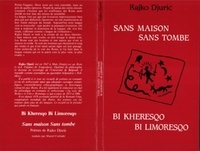 Rajko Djuric - Sans maison sans tombe - Edition bilingue français-tsigane.