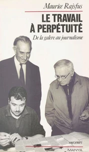 Le travail à perpétuité
