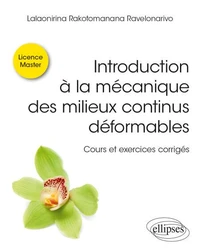Introduction à la mécanique des milieux continus déformables